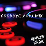 Goodbye 2013 mix