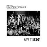 Edm Radio Rave Time 01
