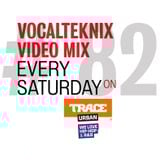Trace Video Mix #82 by VocalTeknix