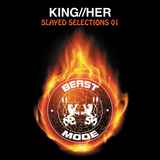 KING//HER - Slayed Selections 01