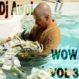 Dj Awol - WOW VOL 3