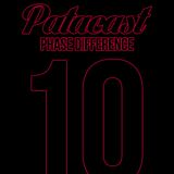 Patacast 10 | Mixed By Phase Difference (December 2014)