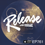#761 RELEASE with REELAX #WEISS #UNDERGROUNDPULSE