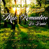 Mix Romantico En Español By DjChinoLaMaquina.mp3