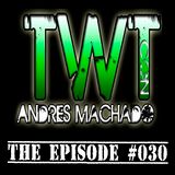 Andrés Machado's TranceWorld Tunes #030 w/ Estigma as Guestmixer (17 Apr 2012)