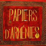 Papiers d'Arménies - Hanané