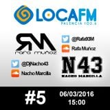 #5 Rafa Muñoz & Nacho Marcilla @LocaFMPalencia