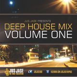 Jus Jase Deep House Mix (Volume 1)