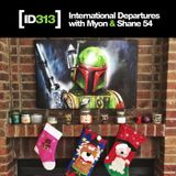 International Departures 313 with Myon & Shane 54