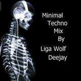 House Minimal Techno Mix By Liga Wolf Deejay