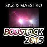 SK2 & Maestro live from Bodstock 2015 with MC Boxy