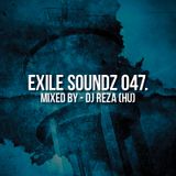 Dj Reza (Hu) - Exile Soundz Compilation 047.
