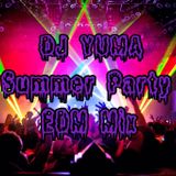 DJ Yuma Summer EDM Party Mix