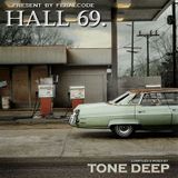 Hall 69 by Tone Deep present by FeralCode records -- Classic Set 2008