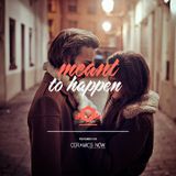 Meant To Happen