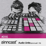 sinncast* #016 - Audio Units (sinnmusik* / IN)