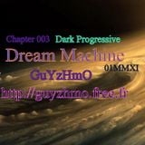 Chapter003 Dream Machine 02MMXI @(ô;ô)@