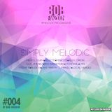 Simply Melodic by Bob Fanzidon #004