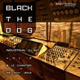 INDUSTRIAL DJ Set Vol.2 @Le Chantier