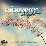 Groovers Delight Vol.6 'Spring Edition' (Mixed by Pete Emric)