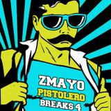 zmayo - pistolero breaks 4