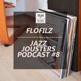 Jazz Jousters Podcast #8 by FloFilz
