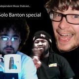 Independent Music Podcast: Solo Banton special