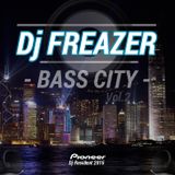 Dj FREAZER - BASS CITY Vol.2 // PIONEER Dj Resident 2015