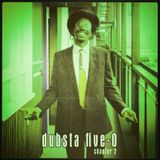 DUBSTA FIVE-O Chapter 2