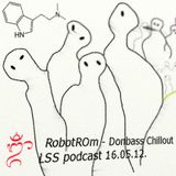 RobotROm - DonBass chillout let's summer begin podcast 16.05.12
