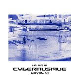 Cybermusique Level 1.1