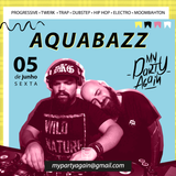 AQUABAZZ - MY PARTY AGAIN #5 (TRAP)