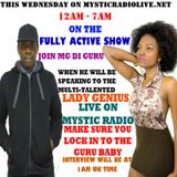 Lady Genius On MYSTIC RADIO LIVE WITH MG DI GURU