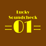Lucky Soundcheck 01