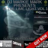 ★★★MarkieMark PRESENTS IN THE LIME LIGHT VOL.1 OLD SKOOL MASSIVE★★★