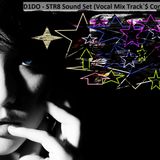 D1DO - STR8 Sound Set (Vocal Mix Track`$ Compilation)