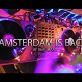 DJ Beattraax - Amsterdam Is Back (Live Mix)