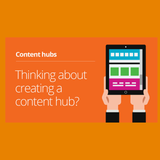 Fresh Egg's Content Hubs Podcast: What is a content hub and why do I need one?