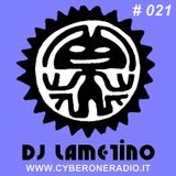 CyberOneRadio House Session - DJ Lametino - episode # 021