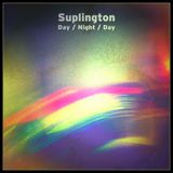 Suplington - Day / Night / Day