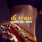 DJ Tron - Habibi Mix 3