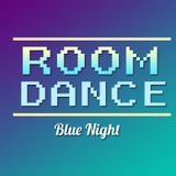ROOM DANCE