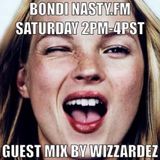 Wizzardez - Guest Mix for Bondi & Nasty.fm 1/25/14