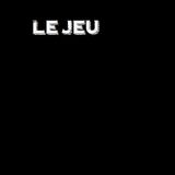 LE JEU