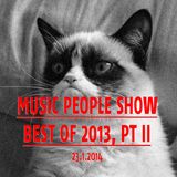 Music People Show "Best of 2013, Pt II" @ Basso Radio 23.1.2014