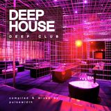Deep House: Deep Club