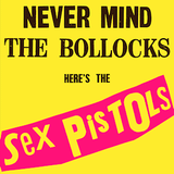 Elepé 18: Sex Pistols 'Never Mind The Bollocks' (Virgin; 1977)