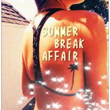 SUMMER BREAK AFFAIR Mixed By Katsunori Hiraiwa (HF International)