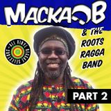 Macka B and The Roots Ragga Band at the Trades Club (Part 2)