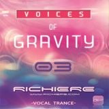 Richiere - Voices of Gravity 03 (Vocal Trance)